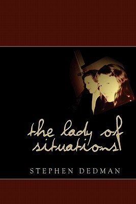 The Lady of Situations by Stephen Dedman