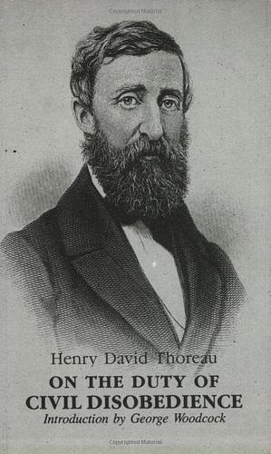 On the Duty of Civil Disobedience by Henry David Thoreau