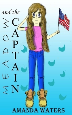 Meadow and the Captain by Amanda Waters