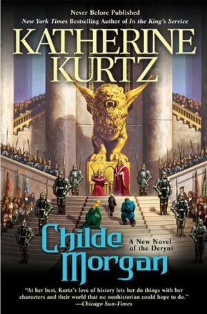 Childe Morgan by Katherine Kurtz