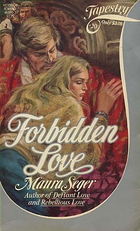 Forbidden Love by Maura Seger