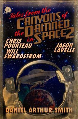 Tales from the Canyons of the Damned No. 12 by Will Swardstrom, Jason Lavelle, Chris Pourteau