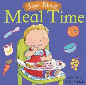 Sign About Meal Time by 