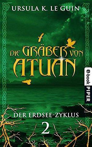 Die Gräber von Atuan by 