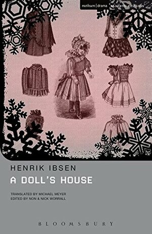 A Doll's House by Henrik Ibsen