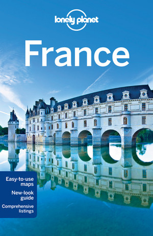 Lonely Planet France by Lonely Planet