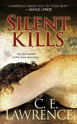 Silent Kills by C.E. Lawrence