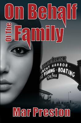 On Behalf of the Family by Mar Preston