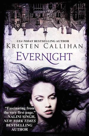 Evernight by Kristen Callihan
