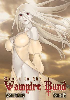 Dance in the Vampire Bund Vol. 12 by Nozomu Tamaki