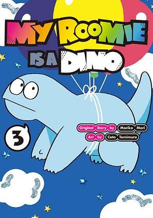 My Roomie Is a Dino, Volume 3 by Moriko Mori