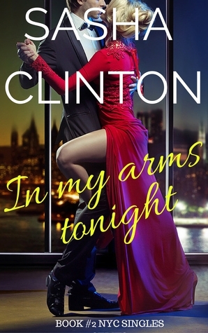 In My Arms Tonight by Sasha Clinton