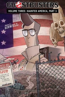 Ghostbusters Volume 3: Haunted America, Part 3 by Erik Burnham