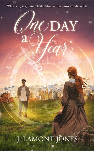 One Day a Year by J. Lamont Jones