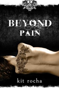 Beyond Pain by Kit Rocha