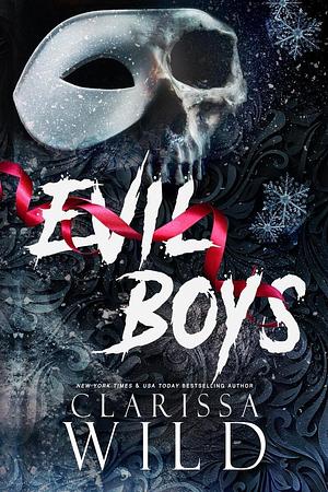 Evil Boys by Clarissa Wild
