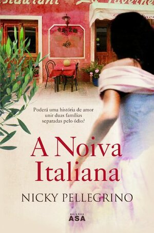A Noiva Italiana by Nicky Pellegrino