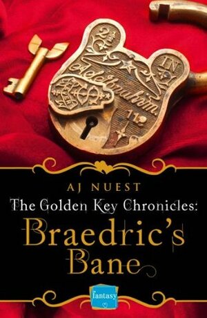 Braedric's Bane by A.J. Nuest