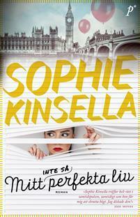 Mitt (inte så) perfekta liv by Sophie Kinsella