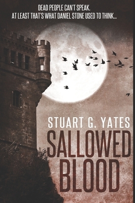 Sallowed Blood: Large Print Edition by Stuart G. Yates