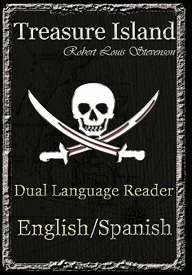 Treasure Island: Dual Language Reader (English/Spanish) by Robert Louis Stevenson