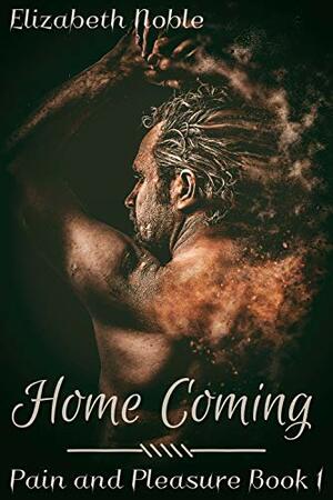 Home Coming by Elizabeth Noble