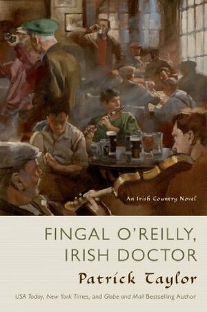 Fingal O'Reilly, Irish Doctor by Patrick Taylor