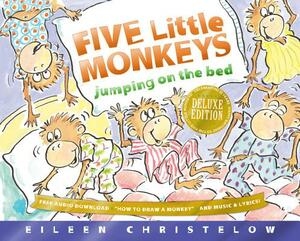 Five Little Monkeys Jumping on the Bed Deluxe Edition by Eileen Christelow