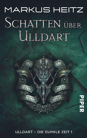 Schatten über Ulldart by Markus Heitz