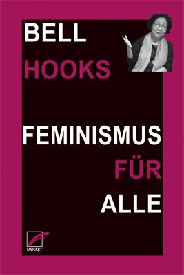 Feminismus für alle by bell hooks