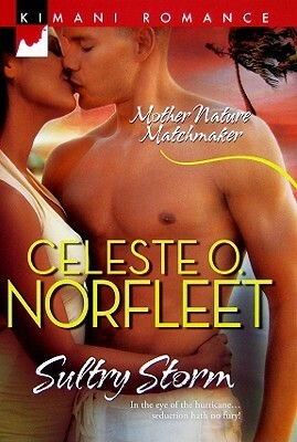 Sultry Storm by Celeste O. Norfleet