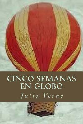 Cinco Semanas en Globo by Jules Verne