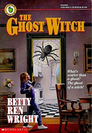 The Ghost Witch by Ellen Eagle, Betty Ren Wright