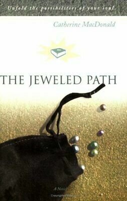 The Jeweled Path by Catherine MacDonald