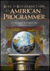 Rise & Resurrenction of the American Programmer by Edward Yourdon