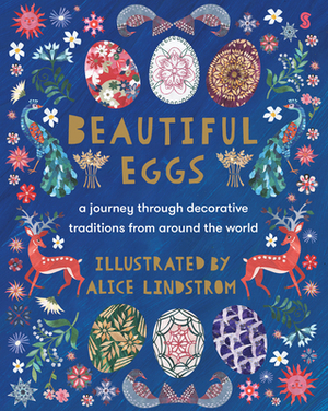 Beautiful Eggs by Alice Lindstrom