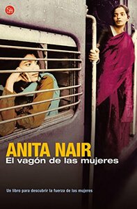 El vagón de las mujeres by Anita Nair