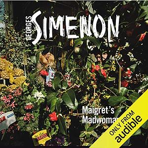 Maigret's Madwoman by Georges Simenon