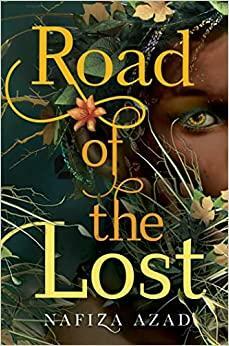 Road of the Lost by Nafiza Azad