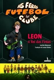 Leon: O Rei das Fintas by Leonor Pinhão, Joachim Masannek