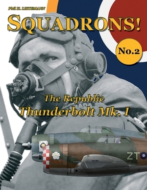 The Republic Thunderbolt Mk.I by Phil H. Listemann