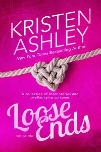 Loose Ends: Volume One by Kristen Ashley