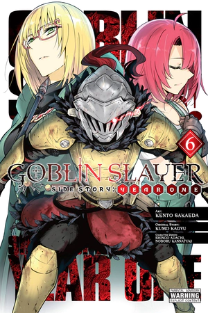 Goblin Slayer Side Story: Year One, Vol. 6 (Manga) by Kumo Kagyu, Kento Sakaeda