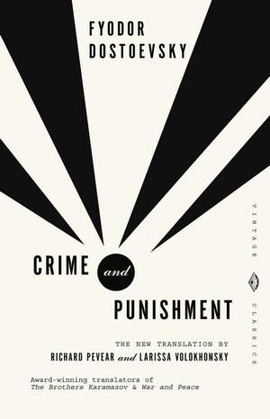 Crime and Punishment by Fyodor Dostoevsky