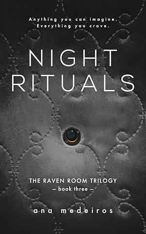 Night Rituals by Ana Medeiros