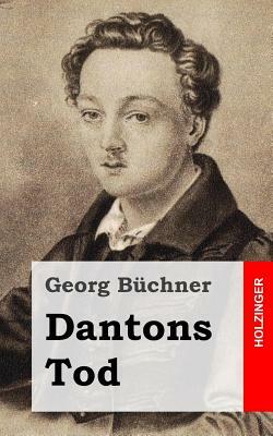 Dantons Tod by Georg Büchner