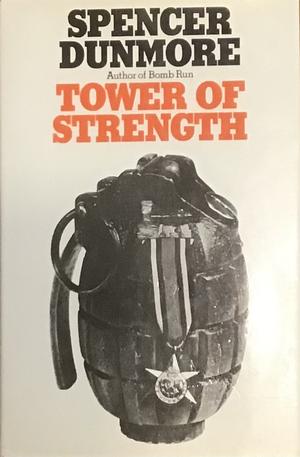 Tower of Strength by Spencer Dunmore