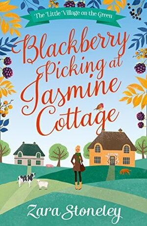 Blackberry Picking at Jasmine Cottage by Zara Stoneley