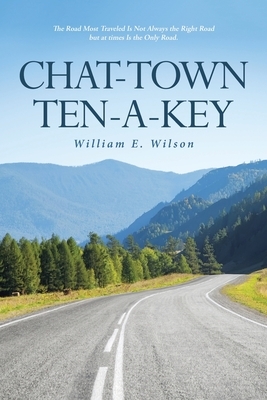 Chat-Town Ten-A-Key by William E. Wilson