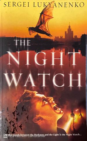 The Night Watch by Sergei Lukyanenko